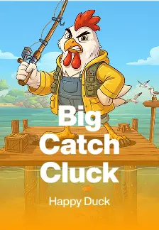 Big Catch Cluck